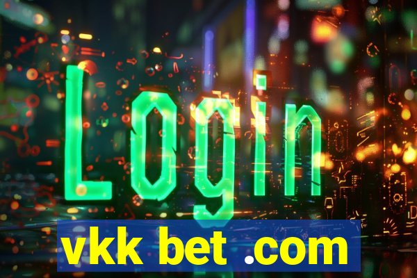 vkk bet .com