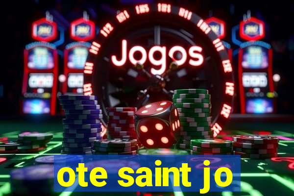 ote saint jo