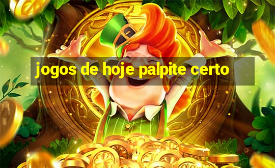 jogos de hoje palpite certo