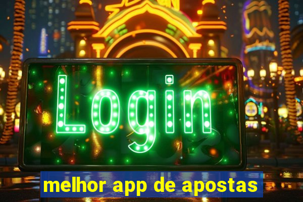 melhor app de apostas