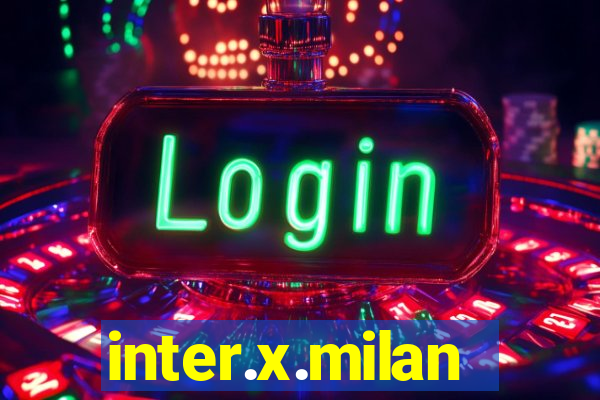 inter.x.milan