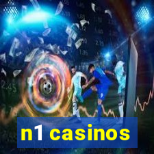 n1 casinos