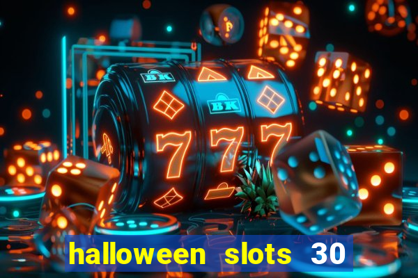 halloween slots 30 linhas saga