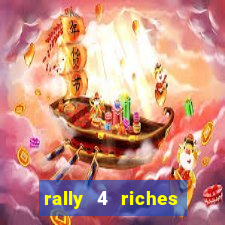 rally 4 riches slot free