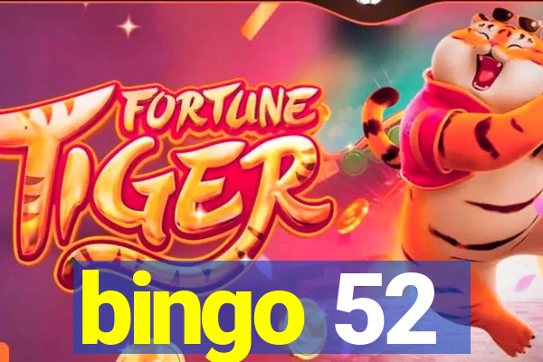 bingo 52