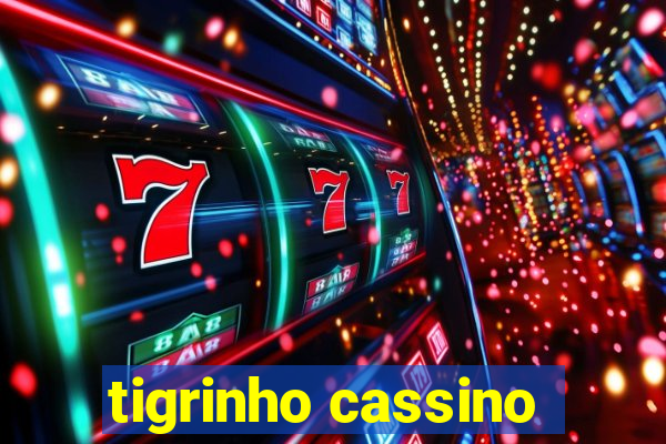 tigrinho cassino