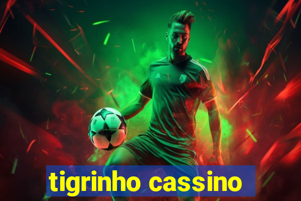 tigrinho cassino