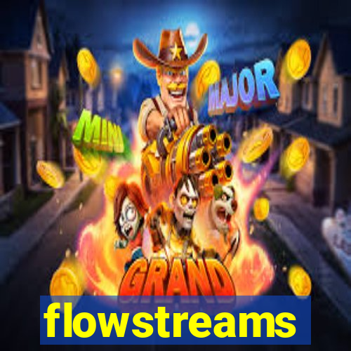 flowstreams