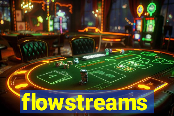 flowstreams