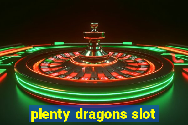 plenty dragons slot