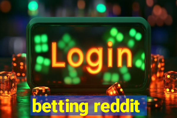 betting reddit