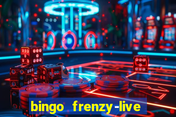 bingo frenzy-live bingo games