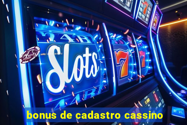 bonus de cadastro cassino