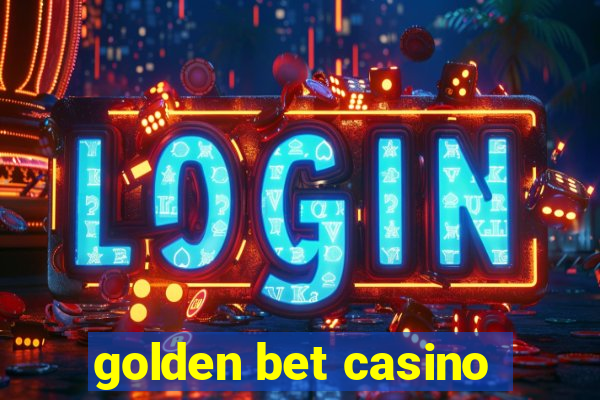 golden bet casino