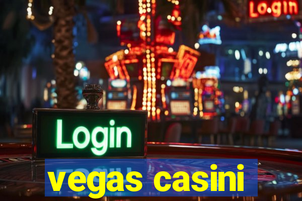 vegas casini