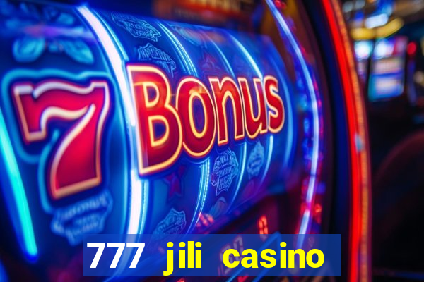 777 jili casino online slot ox