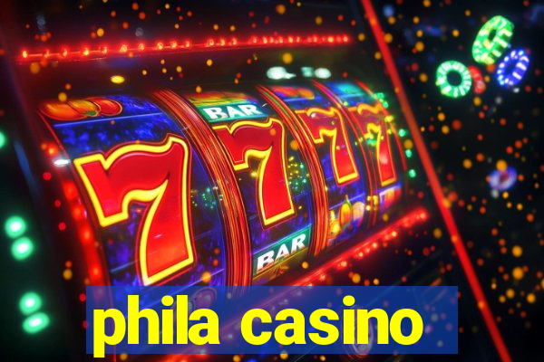 phila casino