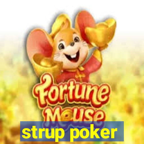 strup poker