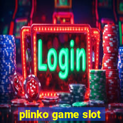 plinko game slot