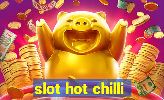 slot hot chilli