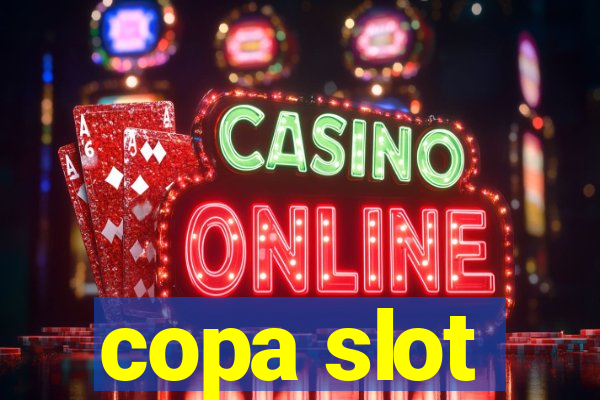 copa slot