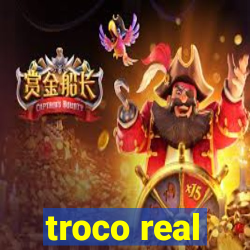 troco real