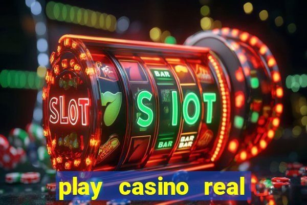 play casino real money no deposit