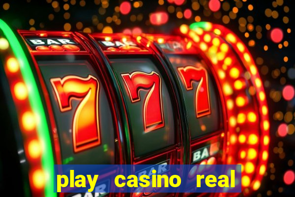 play casino real money no deposit