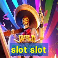 slot slot