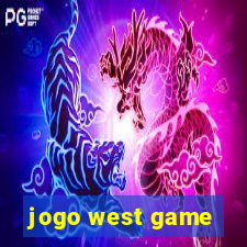 jogo west game