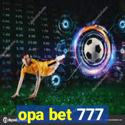 opa bet 777