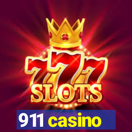 911 casino