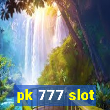 pk 777 slot