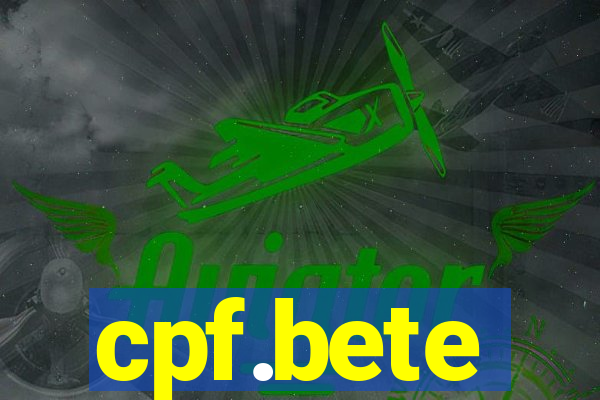 cpf.bete