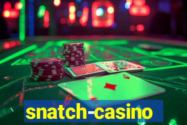 snatch-casino