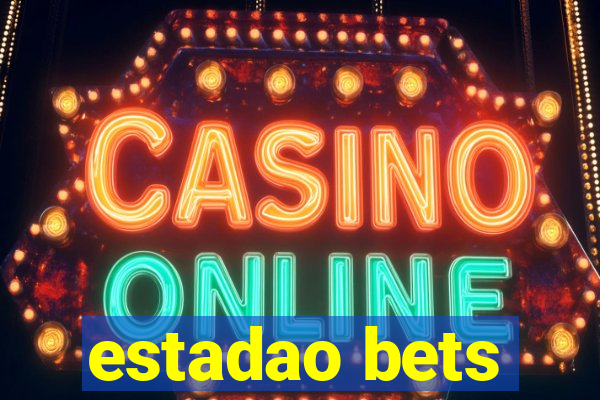 estadao bets