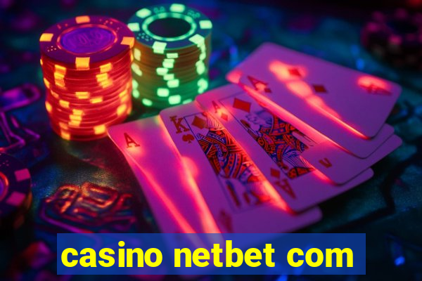 casino netbet com