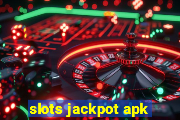 slots jackpot apk