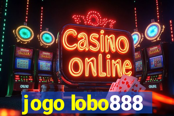 jogo lobo888