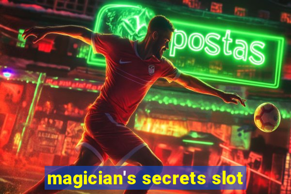 magician's secrets slot