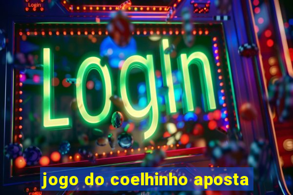 jogo do coelhinho aposta