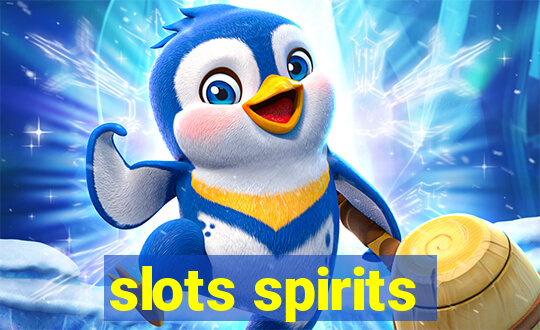 slots spirits