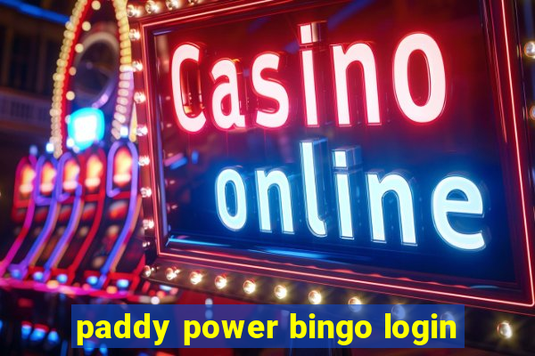 paddy power bingo login