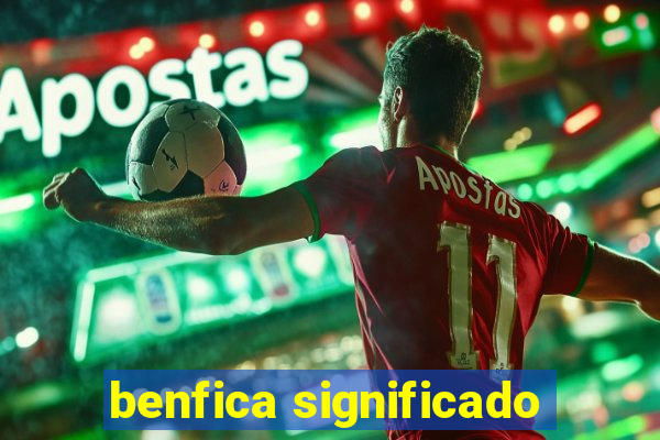 benfica significado