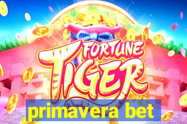 primavera bet