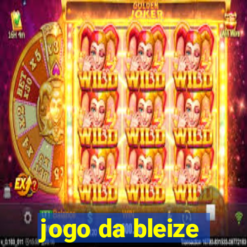 jogo da bleize