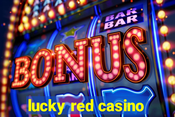 lucky red casino