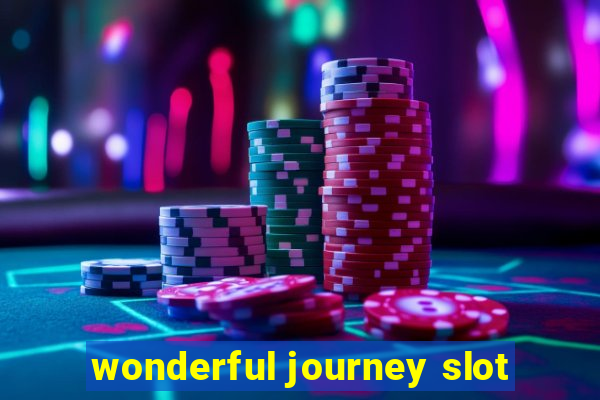 wonderful journey slot