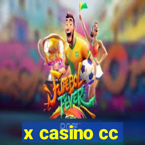 x casino cc