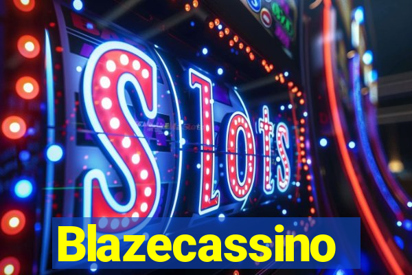 Blazecassino